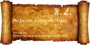 Mojszin Liberátusz névjegykártya